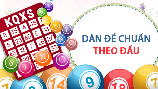 Dàn đề chuẩn nhất hôm nay theo đầu