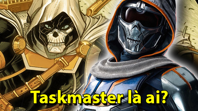 Taskmaster là ai?